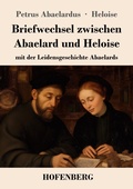 Cover: Briefwechsel zwischen Abaelard und Heloise - Henricus - Edition Deutsche Klassik GmbH, Berlin