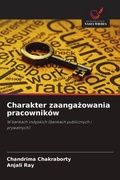 Cover: Charakter zaangazowania pracownikow - Wydawnictwo Nasza Wiedza