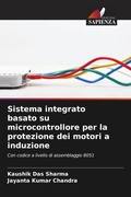 Cover: Sistema integrato basato su microcontrollore per la protezione dei motori a induzione - Edizioni Sapienza