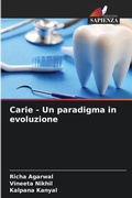 Cover: Carie - Un paradigma in evoluzione - Edizioni Sapienza