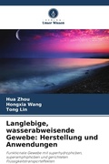 Cover: Langlebige, wasserabweisende Gewebe - Verlag Unser Wissen