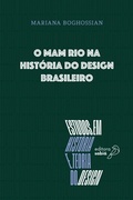 Cover: O MAM Rio na hist&oacute;ria do design brasileiro - Editora Sabi&aacute;