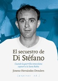 Cover: El secuestro de Di St&eacute;fano - Pepitas ed.
