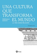 Cover: Una cultura que transforma el mundo - Ediciones Rialp, S.A.