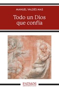 Cover: Todo un Dios que conf&iacute;a - Ediciones Rialp, S.A.