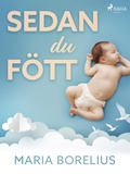 Cover: Sedan du f&ouml;tt - Saga Egmont