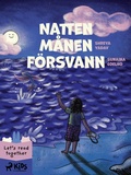 Cover: Natten m&aring;nen f&ouml;rsvann - Saga Egmont