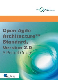 Enlarge image Cover: Open Agile Architecture(TM) Standard, Version 2.0 - A Pocket Guide - Van Haren Publishing