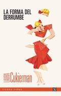 Cover: La forma del derrumbe - Fondo de Cultura Econ&oacute;mica Argentina