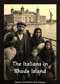 Cover: The Italians in Rhode Island - Master Chef Walter M.E. Potenza