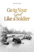 Cover: Go to Your God Like a Soldier - The Reading Glass Books