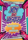 Cover: Joy and Jasper Superhero in Training - Do Good Get Good Publishing