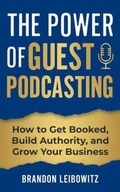 Cover: The Power of Guest Podcasting - Rose Avenue Press
