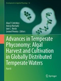 Cover: Advances in Temperate Phyconomy: Algal Harvest and Cultivation in Globally Distributed Temperate Waters - Springer