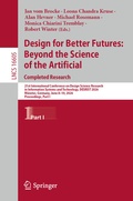 Cover: Design for Better Futures: Beyond the Science of the Artificial. Completed Research - Springer