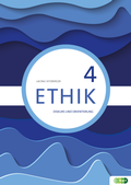 Cover: Ethik 4. Diskurs und Orientierung - Verlag H&ouml;lder-Pichler-Tempsky