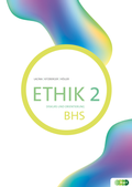 Cover: Ethik 2. Diskurs und Orientierung BHS - Verlag H&ouml;lder-Pichler-Tempsky