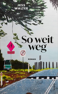 Enlarge image Cover: So weit weg - Kampa Verlag