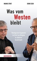 Cover: Was vom Westen bleibt - Verlag Herder