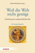 Cover: Weil die Welt nicht gen&uuml;gt - Verlag Herder