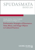 Cover: Performative Strategies of Resonance: Texts, Music, and Image-Objects in Cultural Practices - Georg Olms Verlag
