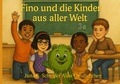 Cover: Fino und die Kinder der Welt - Band 3 - epubli