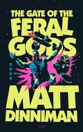 Cover: The Gate of the Feral Gods - FISCHER Tor
