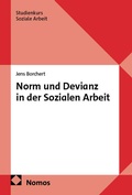 Cover: Norm und Devianz in der Sozialen Arbeit - Nomos