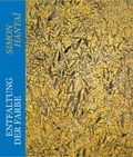 Cover: Entfaltung der Farbe - Simon Hanta&iuml; - Hirmer