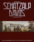 Cover: Schatzalp Davos - Konstante Transformation - Hirmer