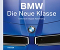 Cover: BMW. Die Neue Klasse - Hirmer