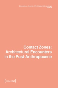 Enlarge image Cover: Dimensions. Journal of Architectural Knowledge - transcript