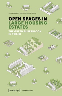 Enlarge image Cover: Open Spaces in Large Housing Estates - transcript