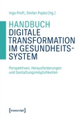 Cover: Handbuch Digitale Transformation im Gesundheitssystem - transcript