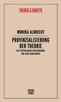 Cover: Provinzialisierung der Theorie - edition TIAMAT
