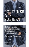 Cover: Politiker als Subjekt - Hintergrund Verlag