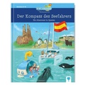 Cover: Der Kompass des Seefahrers - Ein Abenteuer in Spanien - Weltenbummler Kids & Company Verlag