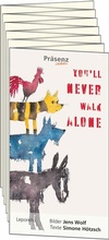 Cover: You'll never walk alone - Pr&auml;senz Medien & Verlag