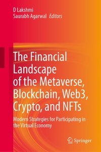 Enlarge image Cover: The Financial Landscape of the Metaverse, Blockchain, Web3, Crypto, and NFTs - Springer