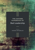 Cover: The Oxford Handbook of Bad Leadership - Oxford University Press