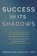 Cover: Success and Its Shadows - High Bridge Books
