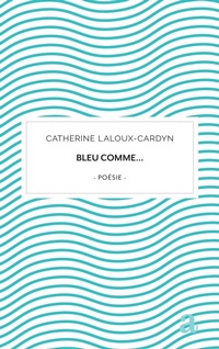 Enlarge image Cover: Bleu comme... - Academia