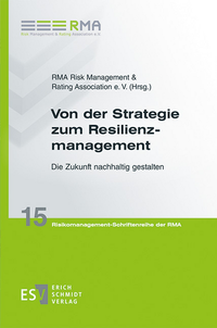 Enlarge image Cover: Von der Strategie zum Resilienzmanagement - Erich Schmidt Verlag