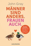 Cover: M&auml;nner sind anders. Frauen auch - Goldmann