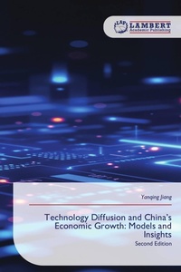 Enlarge image Cover: Technology Diffusion and China's Economic Growth - LAP Lambert Academic Publishing