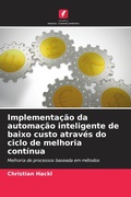 Cover: Implementacao da automacao inteligente de baixo custo atraves do ciclo de melhoria continua - Edicoes Nosso Conhecimento