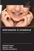 Cover: Ankrowanie w ortodoncji - Wydawnictwo Nasza Wiedza