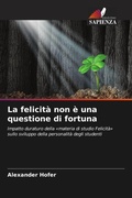 Cover: La felicita non e una questione di fortuna - Edizioni Sapienza