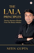 Cover: The LALA Principles - Gullybaba Publishing House (P) Ltd.