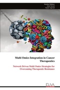 Cover: Multi Omics Integration in Cancer Therapeutics - Eliva Press